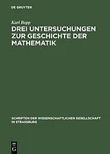E-Book (pdf) Drei Untersuchungen zur Geschichte der Mathematik von Karl Bopp