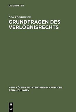 E-Book (pdf) Grundfragen des Verlöbnisrechts von Leo Thönnissen