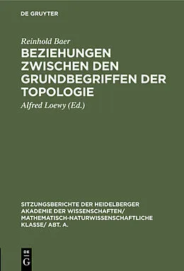 E-Book (pdf) Beziehungen zwischen den Grundbegriffen der Topologie von Reinhold Baer