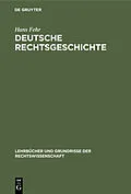 PDF Deutsche Rechtsgeschichte von Hans Fehr