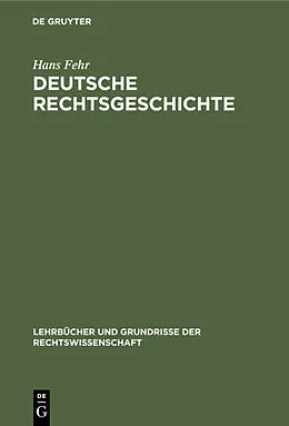 PDF Deutsche Rechtsgeschichte von Hans Fehr