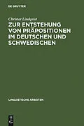 E-Book (pdf) Zur Entstehung von Präpositionen im Deutschen und Schwedischen von Christer Lindqvist