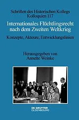 ePUB Internationales Flüchtlingsrecht nach dem Zweiten Weltkrieg von 