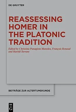 E-Book (pdf) Reassessing Homer in the Platonic Tradition von 