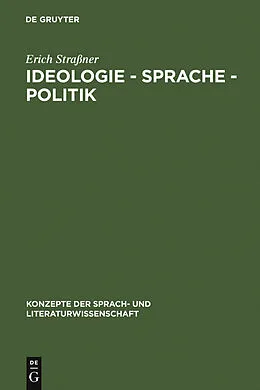 E-Book (pdf) Ideologie - Sprache - Politik von Erich Straßner