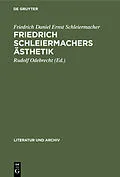 E-Book (pdf) Friedrich Schleiermachers Ästhetik von Friedrich Daniel Ernst Schleiermacher
