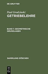 E-Book (pdf) Paul Grodzinski: Getriebelehre / Geometrische Grundlagen von Paul Grodzinski