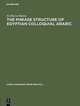eBook (pdf) The phrase structure of Egyptian colloquial Arabic de H. Morcos Hanna
