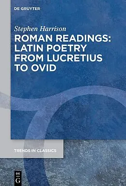 E-Book (epub) Roman Readings: Latin Poetry from Lucretius to Ovid von Stephen Harrison
