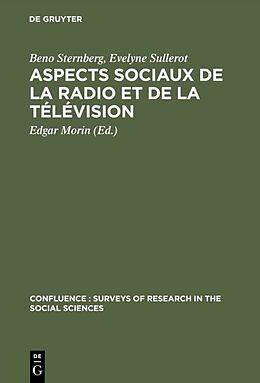 E-Book (pdf) Aspects sociaux de la radio et de la télévision von Beno Sternberg, Evelyne Sullerot