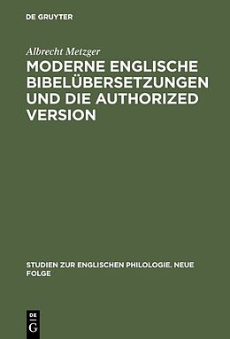E-Book (pdf) Moderne englische Bibelübersetzungen und die Authorized Version von Albrecht Metzger