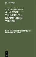 E-Book (pdf) Reise in das mittägliche Frankreich, 4. Theil von A. M. von Thümmels