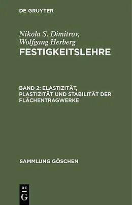 E-Book (pdf) Elastizität, Plastizität und Stabilität der Flächentragwerke von Nikola S. Dimitrov, Wolfgang Herberg