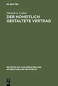 PDF Der hoheitlich gestaltete Vertrag von Dietrich A. Loeber