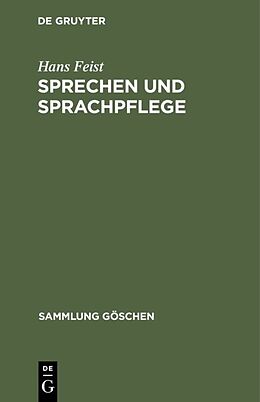 E-Book (pdf) Sprechen und Sprachpflege von Hans Feist