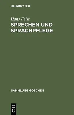 E-Book (pdf) Sprechen und Sprachpflege von Hans Feist