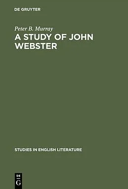 PDF A study of John Webster von Peter B. Murray