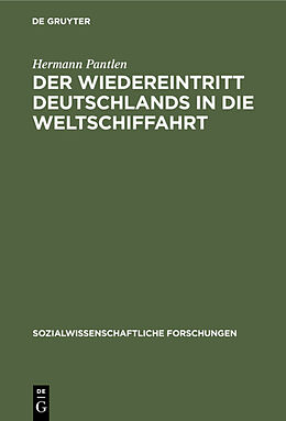 E-Book (pdf) Der Wiedereintritt Deutschlands in die Weltschiffahrt von Hermann Pantlen
