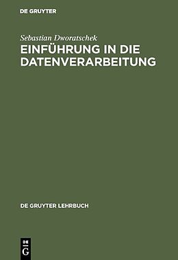 E-Book (pdf) Einführung in die Datenverarbeitung von Sebastian Dworatschek