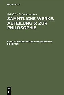 E-Book (pdf) Philosophische und vermischte Schriften von Friedrich Schleiermacher
