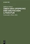 PDF Über den Ursprung der deutschen Literatur von Wilhelm Scherer