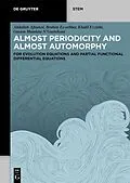 ePUB Almost Periodicity and Almost Automorphy von Abdallah Afoukal, Brahim Es-Sebbar, Khalil Ezzinbi