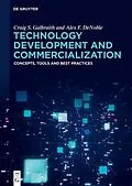 E-Book (epub) Technology Development and Commercialization von Craig S. Galbraith, Alex F. Denoble