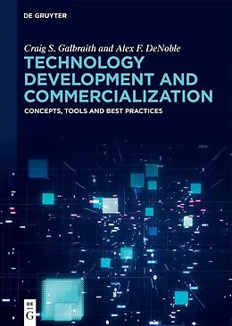 E-Book (epub) Technology Development and Commercialization von Craig S. Galbraith, Alex F. Denoble