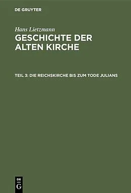 PDF Die Reichskirche bis zum Tode Julians von Hans Lietzmann