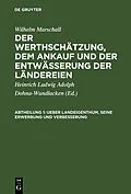PDF Ueber Landeigenthum, seine Erwerbung und Verbesserung von Wilhelm Marshall