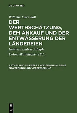 PDF Ueber Landeigenthum, seine Erwerbung und Verbesserung von Wilhelm Marshall