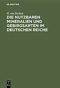 E-Book (pdf) Die nutzbaren Mineralien und Gebirgsarten im Deutschen Reiche von H. von Dechen