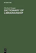 E-Book (pdf) Dictionary of Librarianship von Eberhard Sauppe