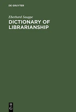 E-Book (pdf) Dictionary of Librarianship von Eberhard Sauppe
