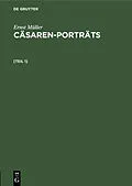 E-Book (pdf) Cäsaren-Porträts. [Teil 1] von Ernst Müller