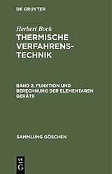 E-Book (pdf) Herbert Bock: Thermische Verfahrenstechnik / Funktion und Berechnung der elementaren Geräte von Herbert Bock