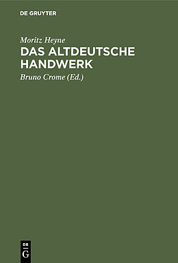E-Book (pdf) Das altdeutsche Handwerk von Moritz Heyne
