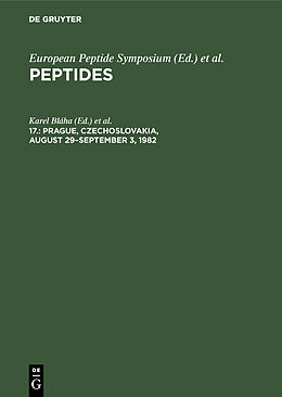 E-Book (pdf) Peptides / Prague, Czechoslovakia, August 29September 3, 1982 von 