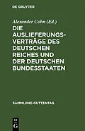 PDF Die Auslieferungsverträge des Deutschen Reiches und der deutschen Bundesstaaten von 
