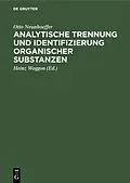 PDF Analytische Trennung und Identifizierung organischer Substanzen von Otto Neunhoeffer