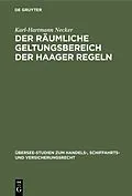 PDF Der räumliche Geltungsbereich der Haager Regeln von Karl-Hartmann Necker