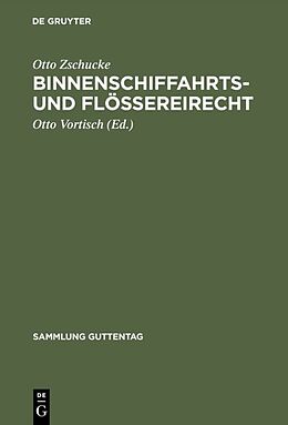 E-Book (pdf) Binnenschiffahrts- und Flößereirecht von Otto Zschucke