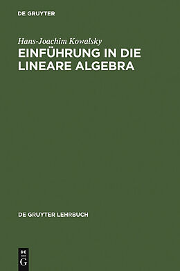 E-Book (pdf) Einführung in die lineare Algebra von Hans-Joachim Kowalsky