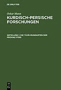 PDF Die Tâjîk-Mundarten der Provinz Fârs von Oskar Mann