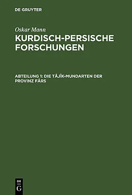 PDF Die Tâjîk-Mundarten der Provinz Fârs von Oskar Mann