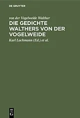 E-Book (pdf) Die Gedichte Walthers von der Vogelweide von von der Vogelweide Walther
