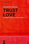 ePUB Trust Love von Christof Breitsameter