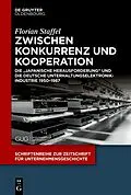 ePUB Zwischen Konkurrenz und Kooperation von Florian Staffel