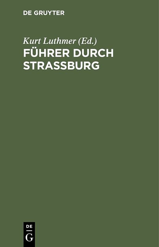 Führer durch Strassburg