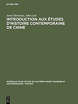 eBook (pdf) Introduction aux études d'histoire contemporaine de Chine de Jean Chesneaux, John Lust